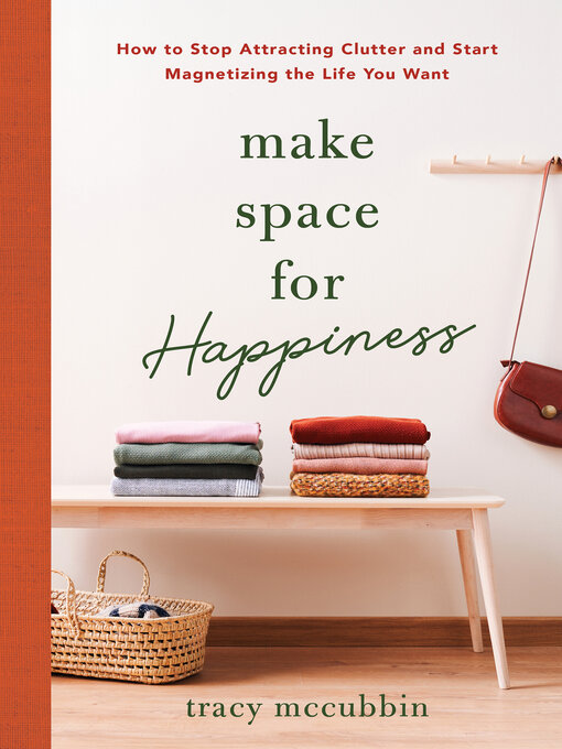 Title details for Make Space for Happiness by Tracy McCubbin - Wait list